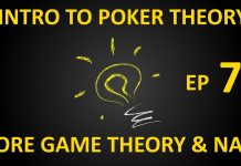 Introduction to Poker Theory (Parts 7)